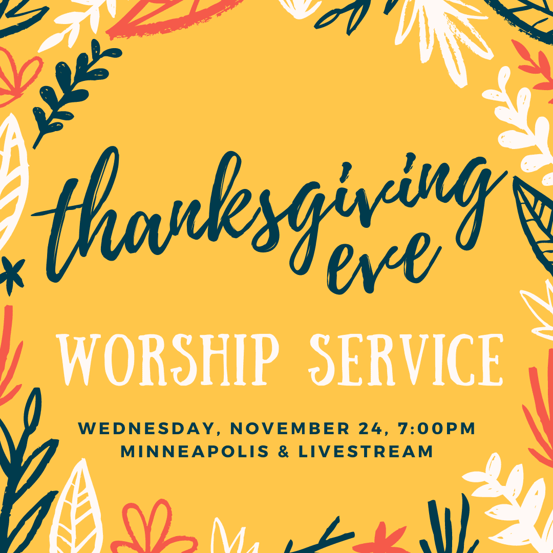 Thanksgiving Eve Worship Service 2021
