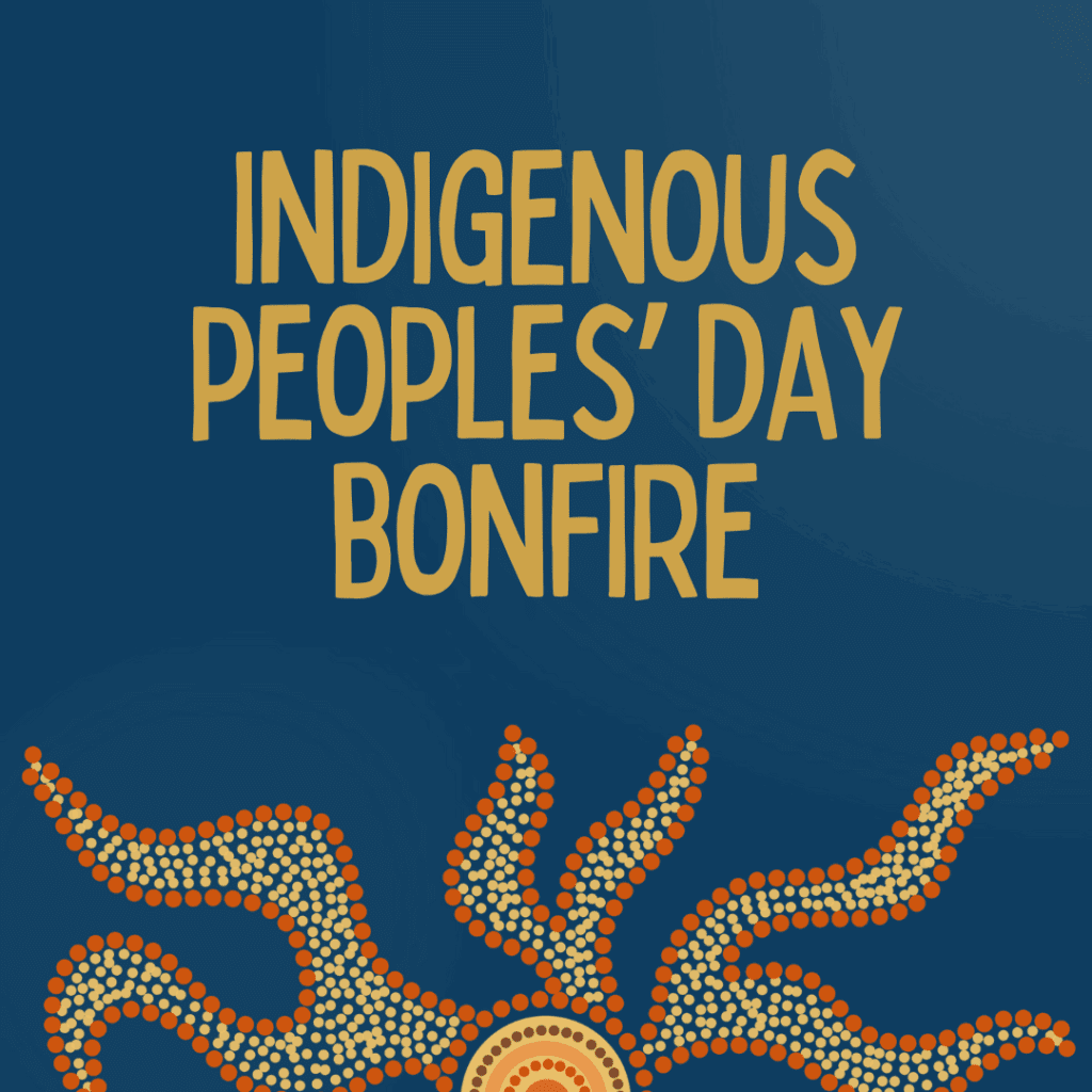 Indigenous Peoples' Day Bonfire (1080x1080 px)